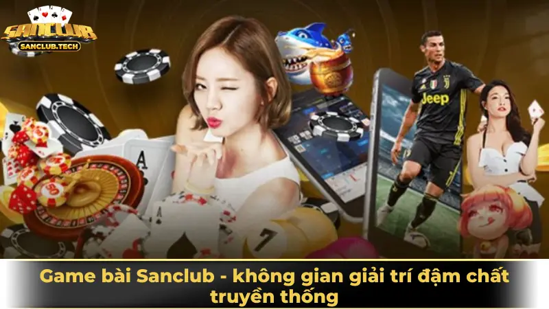Game bài Sanclub
