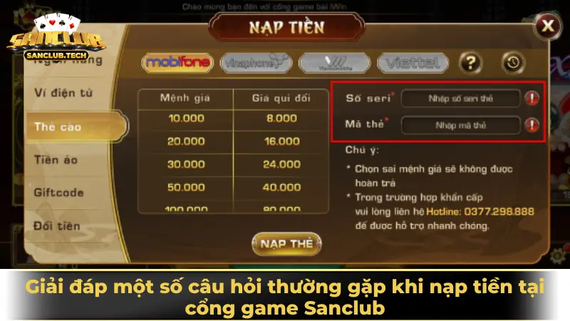 Giải đáp một số câu hỏi thường gặp khi nạp tiền tại cổng game Sanclub