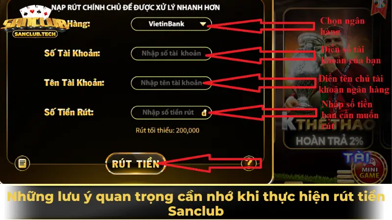 Những lưu ý quan trọng cần nhớ khi thực hiện rút tiền Sanclub